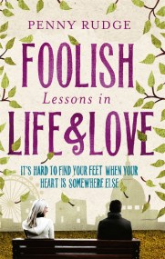 Foolish Lessons In Life And Love