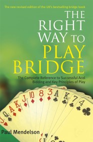 Right Way to Play Bridge