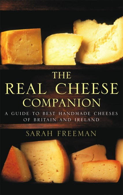 The Real Cheese Companion