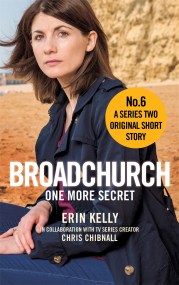 Broadchurch: One More Secret (Story 6)