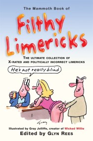 The Mammoth Book of Filthy Limericks