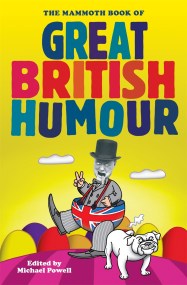 The Mammoth Book of Great British Humour