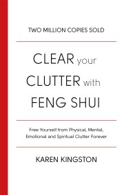 Clear Your Clutter With Feng Shui