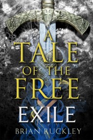 A Tale of the Free: Exile