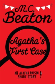 Agatha Raisin and the First Two Tantalising Cases by M.C. Beaton