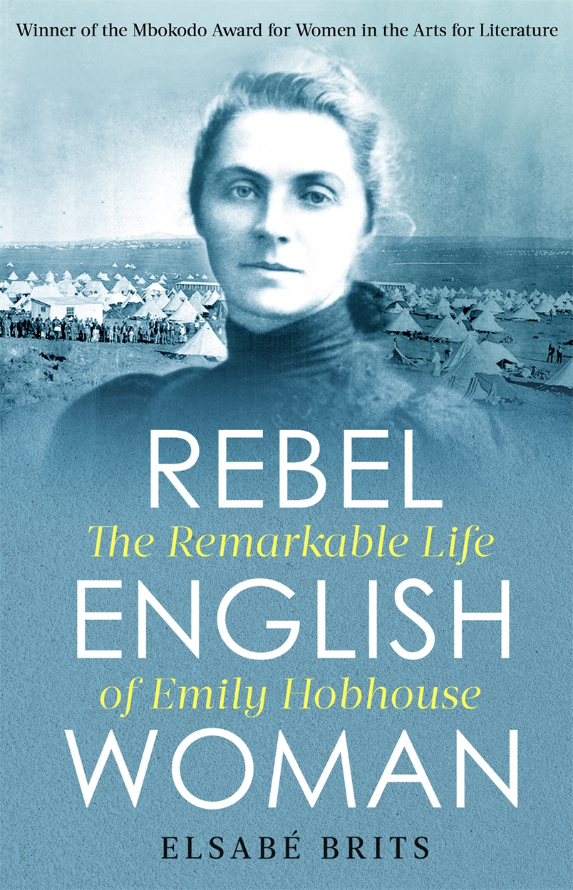 Emily Hobhouse by Elsabé Brits