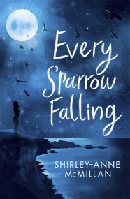 Every Sparrow Falling