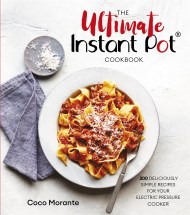 The Ultimate Instant Pot Cookbook