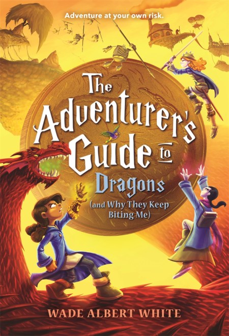 The Adventurer’s Guide to Dragons (and Why They Keep Biting Me)