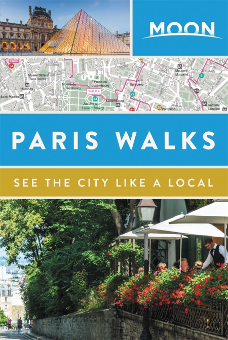 Moon Paris Walks (Second Edition)