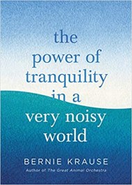 The Power of Tranquility in a Very Noisy World