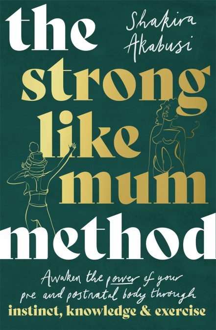 The Strong Like Mum Method