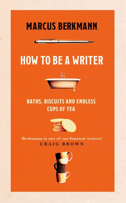 How to Be a Writer