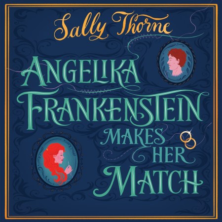 Angelika Frankenstein Makes Her Match