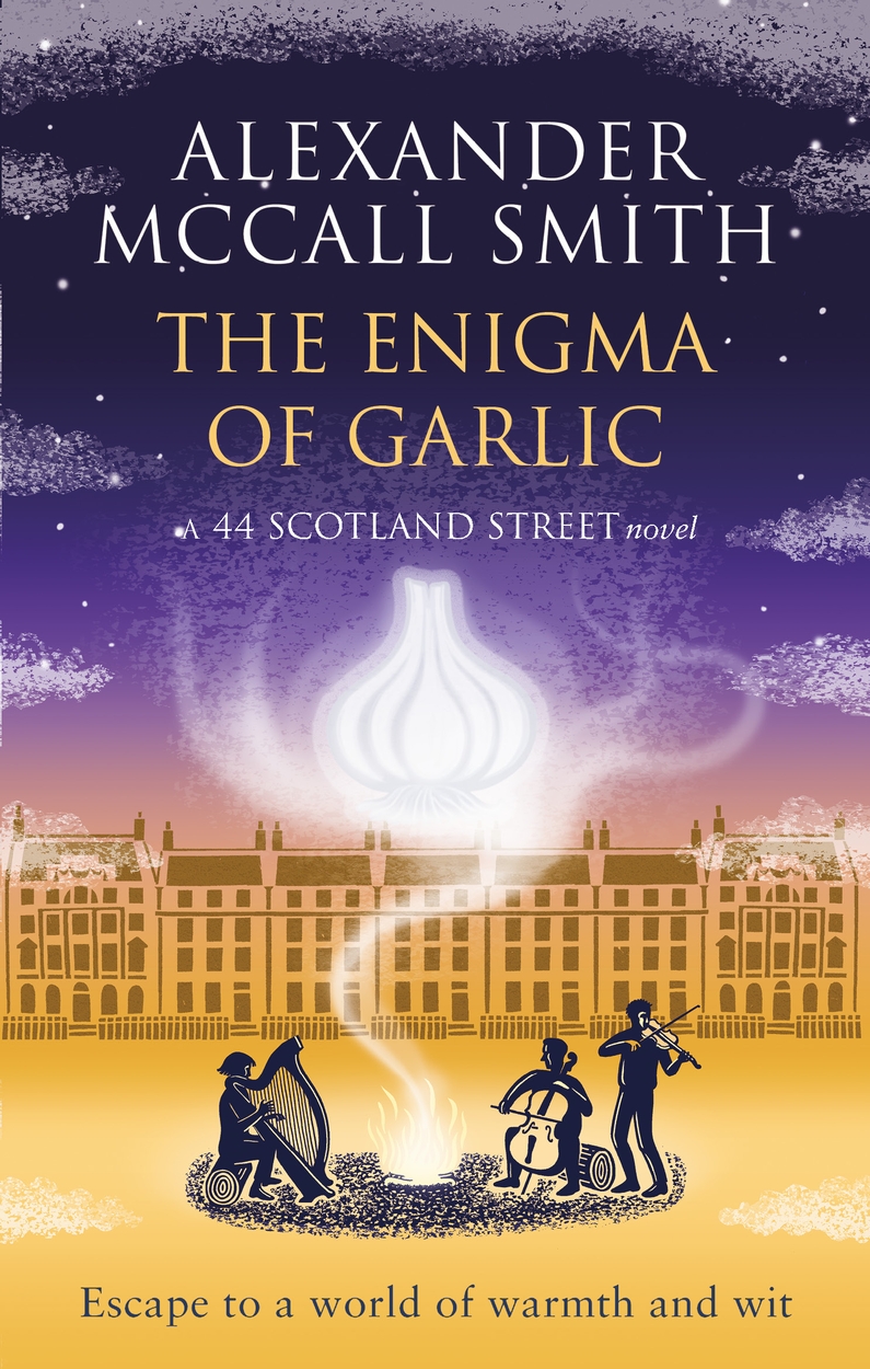 The Enigma of Garlic by Alexander McCall Smith Hachette UK