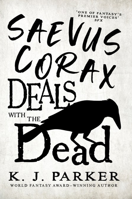 Saevus Corax Deals with the Dead