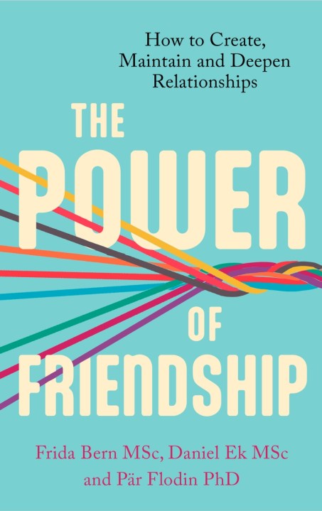 The Power of Friendship