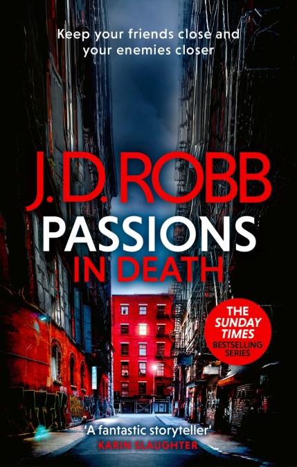 Passions in Death: An Eve Dallas thriller (In Death 59)