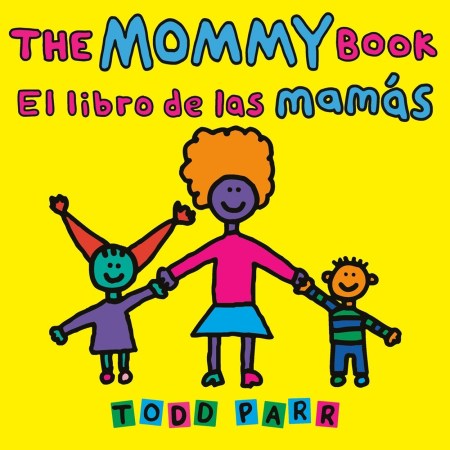 The Mommy Book / El libro de las mamás