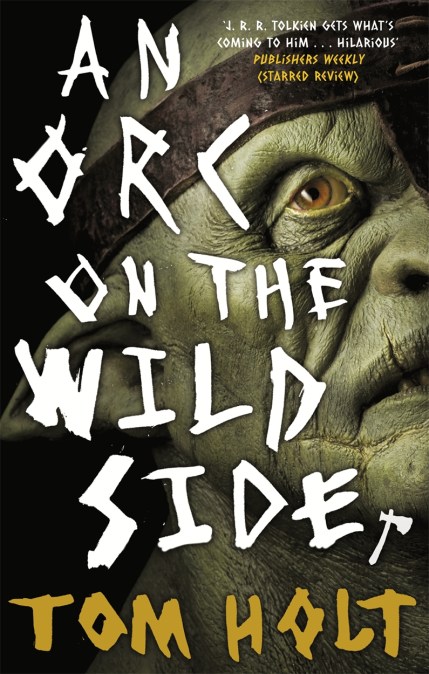 An Orc on the Wild Side